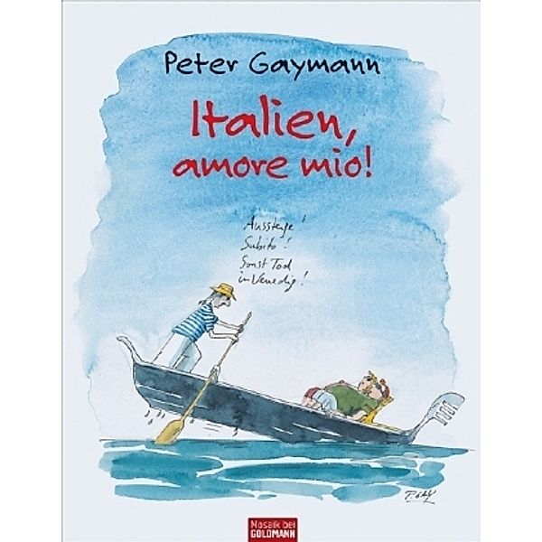 Italien, amore mio!, Peter Gaymann