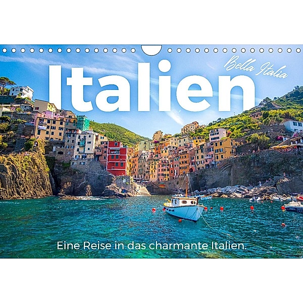 Italien - Eine Reise in das charmante Italien. (Wandkalender 2023 DIN A4 quer), M. Scott