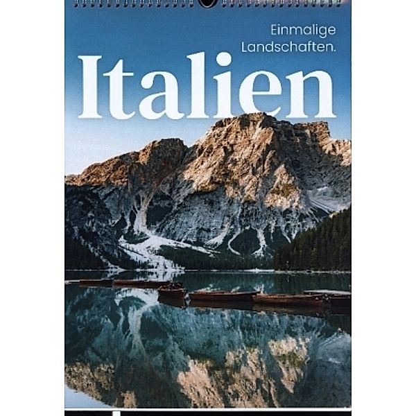 Italien - Einmalige Landschaften. (Wandkalender 2022 DIN A3 hoch), SF