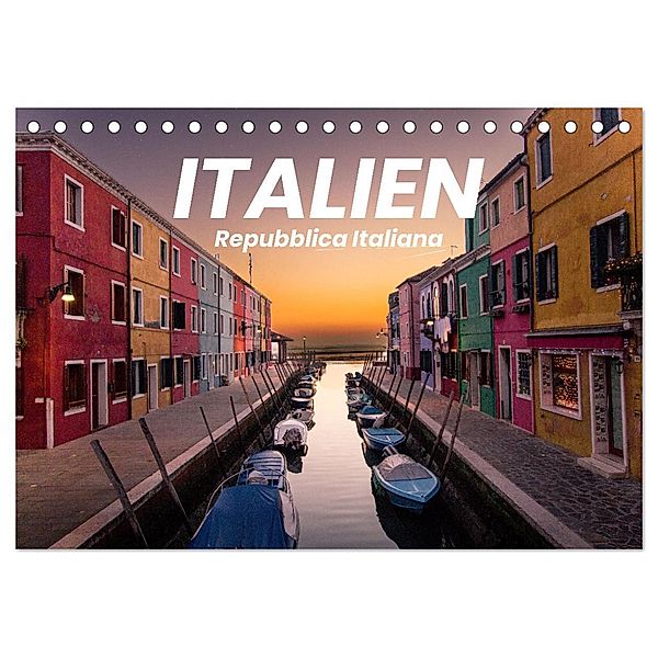 Italien - einzigartige Motive (Tischkalender 2024 DIN A5 quer), CALVENDO Monatskalender, Benjamin Lederer