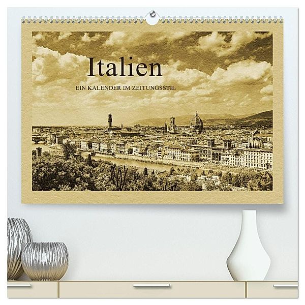 Italien (hochwertiger Premium Wandkalender 2024 DIN A2 quer), Kunstdruck in Hochglanz, Gunter Kirsch