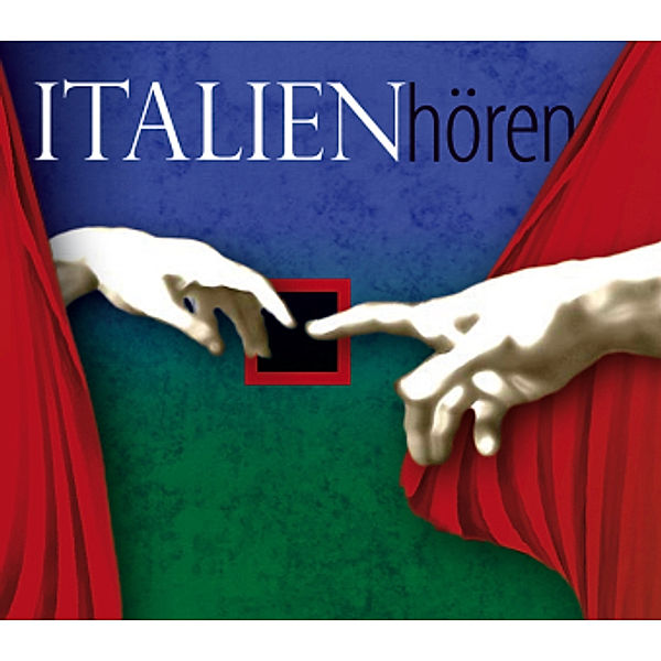 Italien hören, 1 Audio-CD, Corinna Hesse