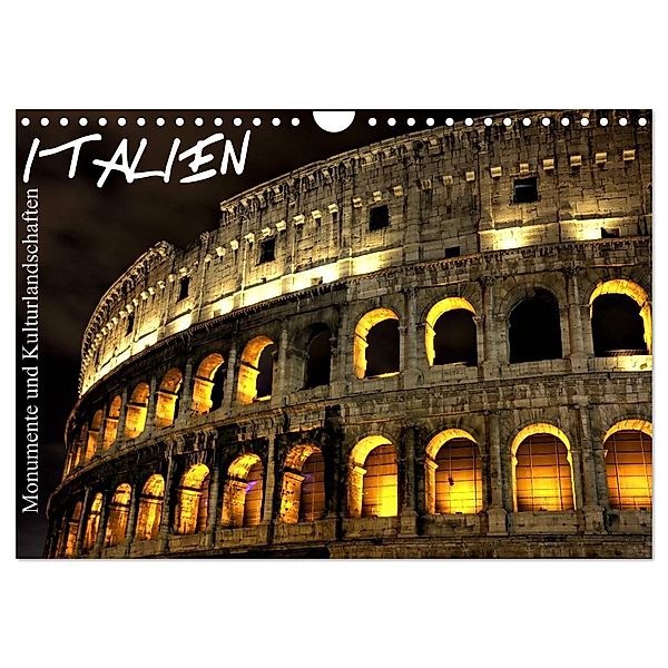 Italien - Monumente und Kulturlandschaften (Wandkalender 2024 DIN A4 quer), CALVENDO Monatskalender, Juergen Schonnop