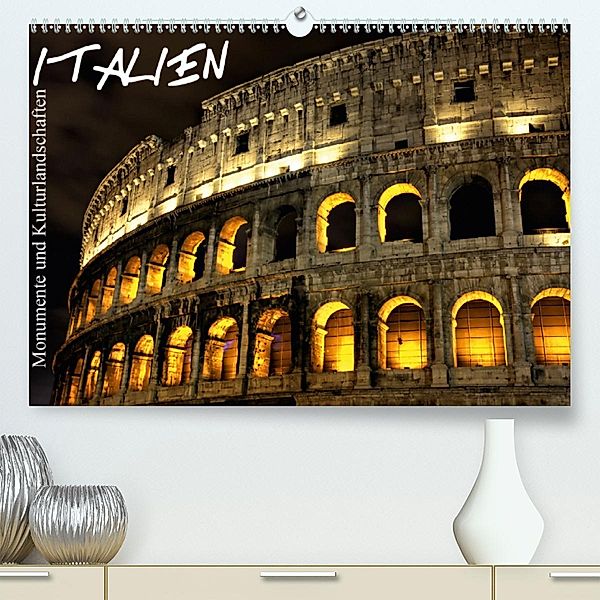 Italien - Monumente und Kulturlandschaften (Premium-Kalender 2020 DIN A2 quer), Juergen Schonnop