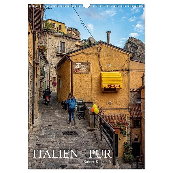 Italien - Pur (Wandkalender 2024 DIN A3 hoch), CALVENDO Monatskalender, Rainer Kuczinski