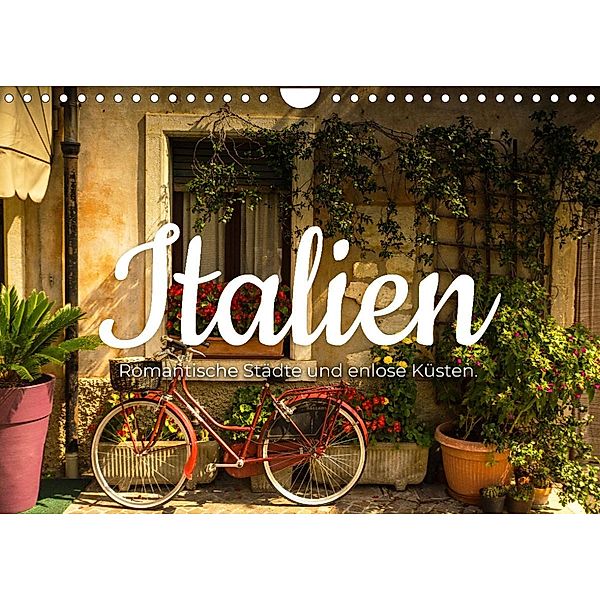 Italien - Romantische Städte und endlose Küsten. (Wandkalender 2022 DIN A4 quer), SF