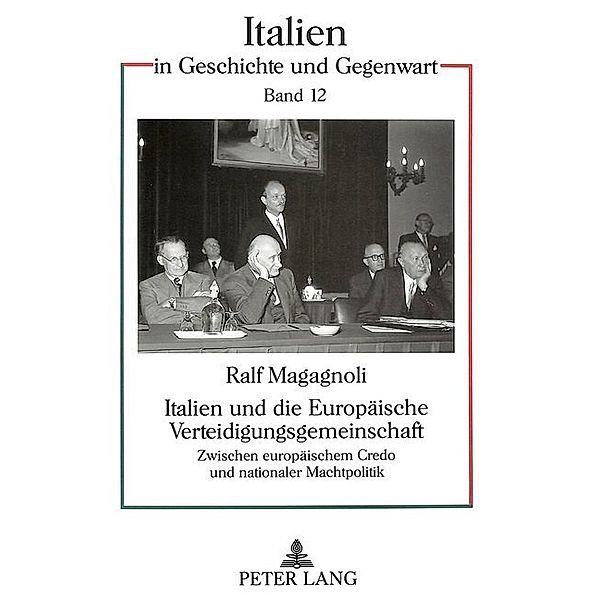 Italien und die Europäische Verteidigungsgemeinschaft, Ralf Magagnoli