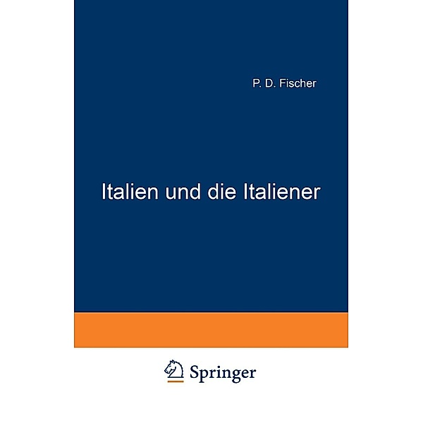 Italien und die Italiener, Paul David Fischer