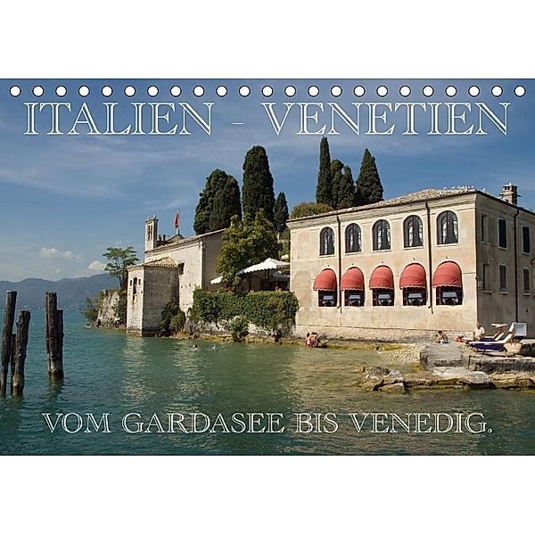 Italien - Venetien (Tischkalender 2017 DIN A5 quer), Frauke Scholz