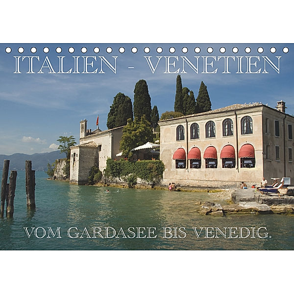Italien - Venetien (Tischkalender 2019 DIN A5 quer), Frauke Scholz