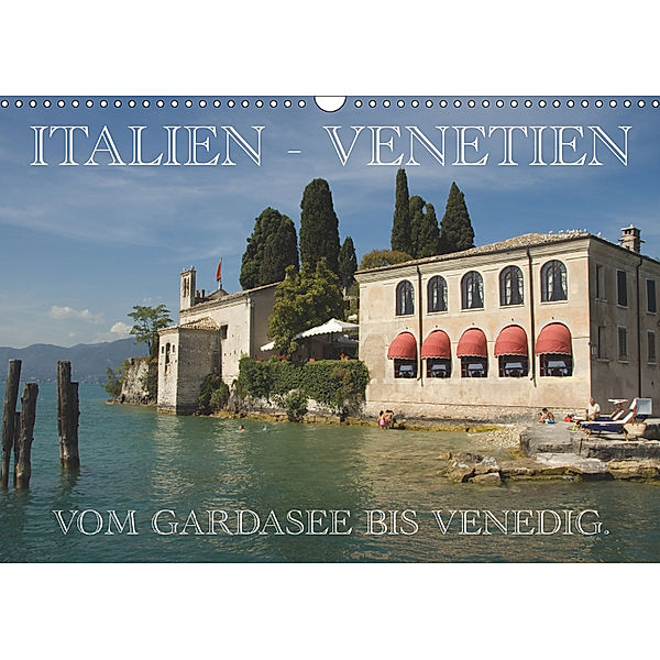 Italien - Venetien (Wandkalender 2019 DIN A3 quer), Frauke Scholz