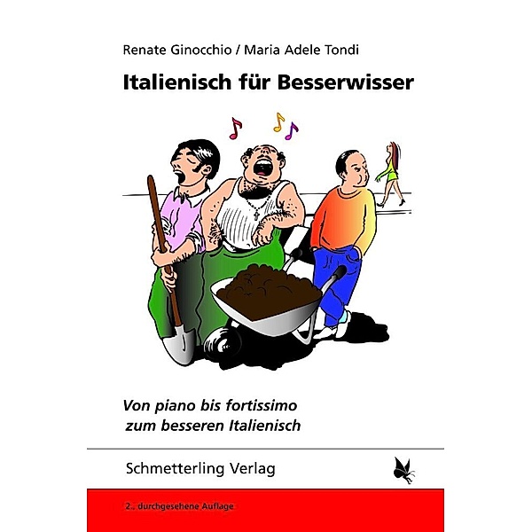 Italienisch für Besserwisser, Renate Ginocchio, Maria A Tondi