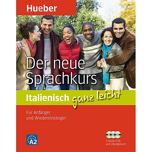 Italienisch ganz leicht - Sprachkurs aktuell, m. 3 Audio-CDs, Gabriella Caiazza-Schwarz, Anna Colella
