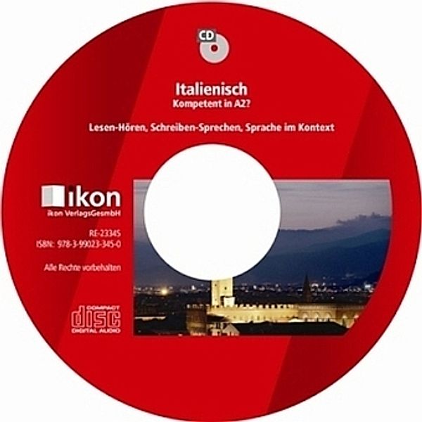 Italienisch - Kompetent in A2?, Audio-CD, Christine Noe, Silvia Dalla Pietà