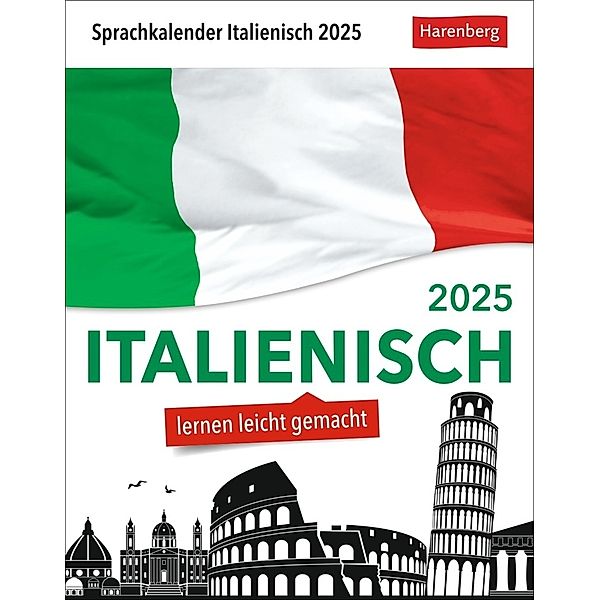 Italienisch Sprachkalender 2025 - Italienisch lernen leicht gemacht - Tagesabreißkalender, Tiziana Stillo