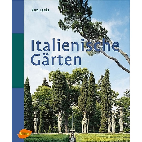 Italienische Gärten, Ann Laras