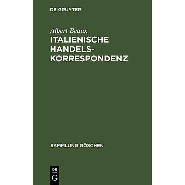 Italienische Handelskorrespondenz / Sammlung Göschen, Albert Beaux