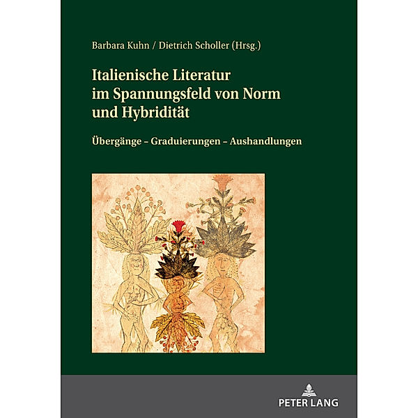 Italienische Literatur im Spannungsfeld von Norm und Hybridität