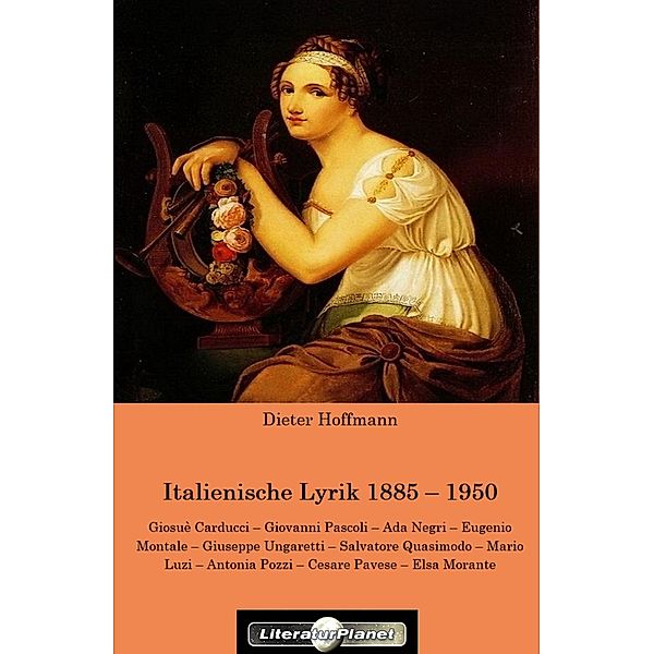 Italienische Lyrik 1885 - 1950, Dieter Hoffmann