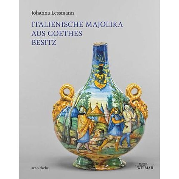 Italienische Majolika aus Goethes Besitz, Johanna Lessmann