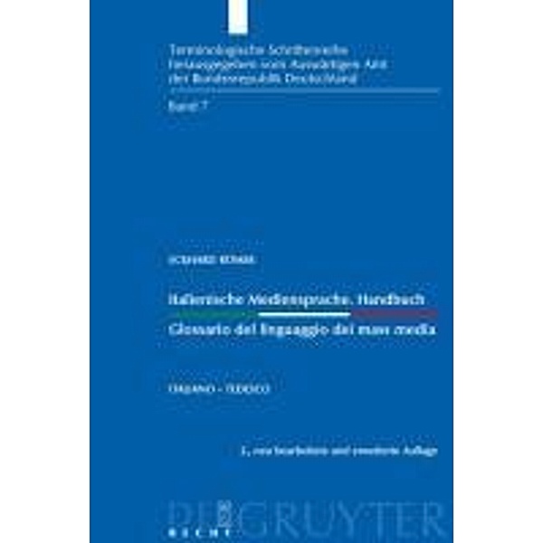 Italienische Mediensprache. Handbuch / Glossario del linguaggio dei mass media / Terminologische Schriftenreihe Bd.7, Eckhard Römer