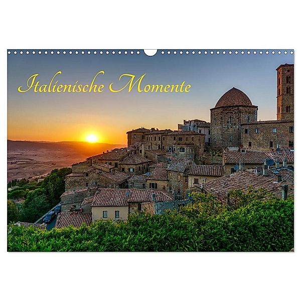Italienische Momente (Wandkalender 2024 DIN A3 quer), CALVENDO Monatskalender, Steffen Mansfeld