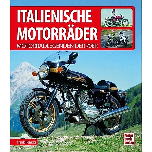 Italienische Motorräder, Frank Rönicke