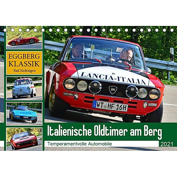 Italienische Oldtimer am Berg (Tischkalender 2021 DIN A5 quer), Ingo Laue