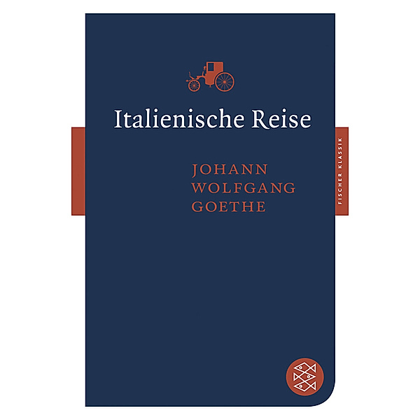 Italienische Reise, Johann Wolfgang von Goethe