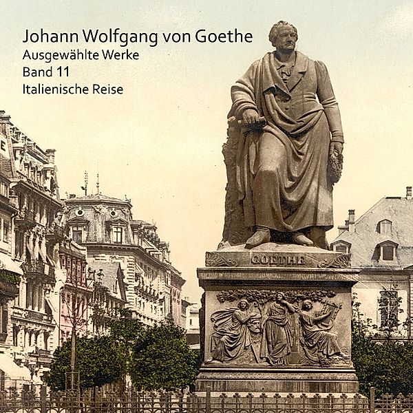 Italienische Reise,Audio-CD, MP3, Johann Wolfgang von Goethe