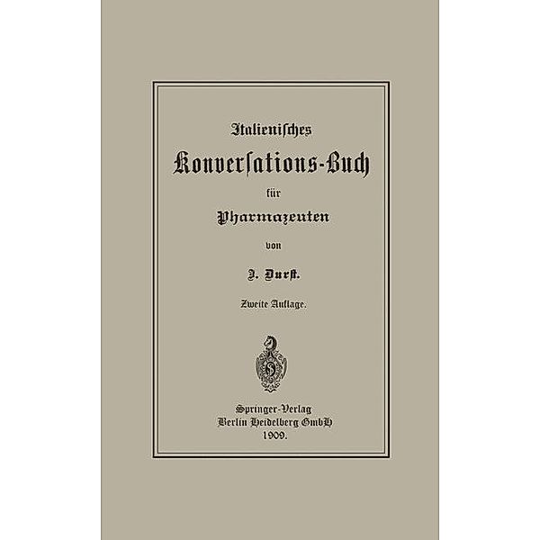 Italienisches Konversations-Buch für Pharmazeuten, Jürgen Durst