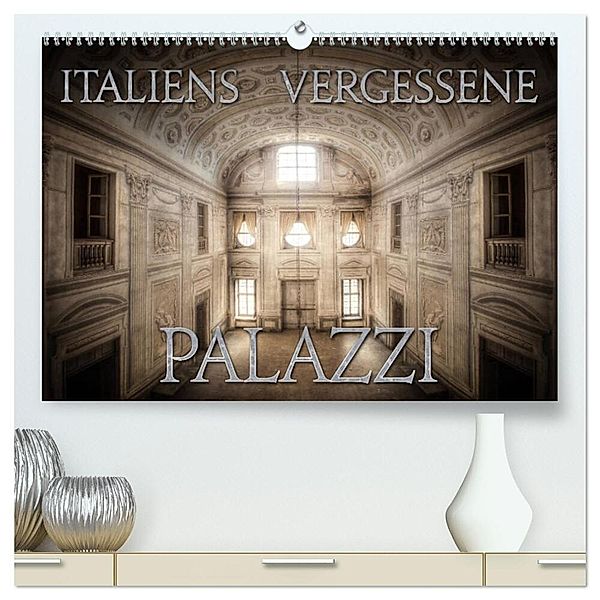 Italiens vergessene Palazzi (hochwertiger Premium Wandkalender 2024 DIN A2 quer), Kunstdruck in Hochglanz, Oliver Jerneizig