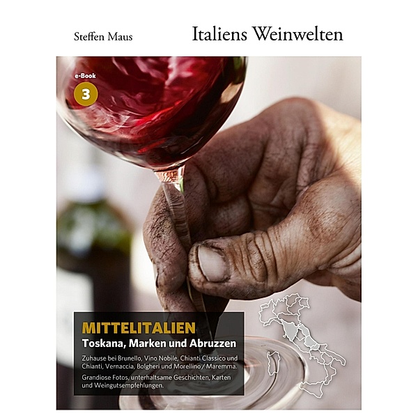 Italiens Weinwelten - Teil 3, Steffen Maus