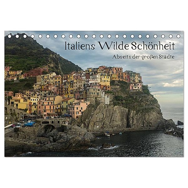 Italiens wilde Schönheit - Abseits der großen Städte (Tischkalender 2024 DIN A5 quer), CALVENDO Monatskalender, Stefan Liebhold