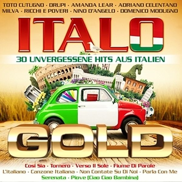 Italo Gold-30 Unvergessene Hits Aus Italien, Diverse Interpreten