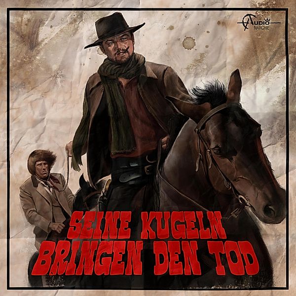 Italo-Western - 2 - Seine Kugeln bringen den Tod, Markus Duschek