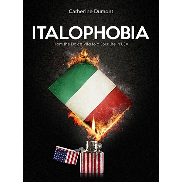 Italophobia, Catherine Dumont