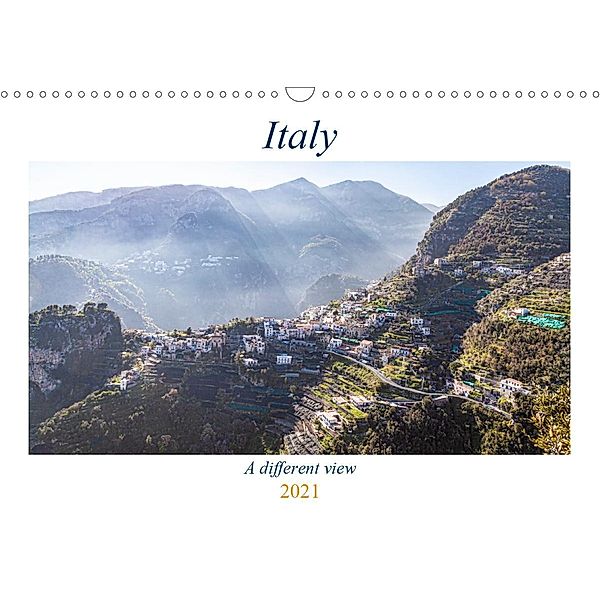 Italy - a different view (Wall Calendar 2021 DIN A3 Landscape)