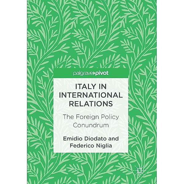 Italy in International Relations / Progress in Mathematics, Emidio Diodato, Federico Niglia
