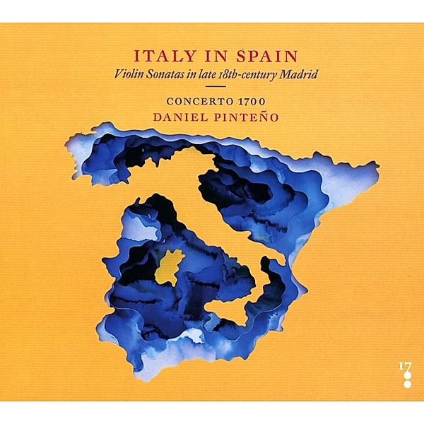 Italy In Spain: Violin Sonatas In Late 18th-Centur, Daniel Pinteno, Concerto 1700