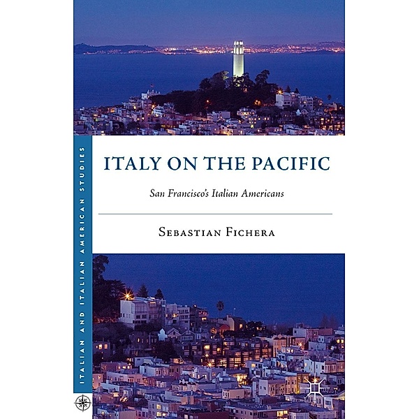 Italy on the Pacific / Italian and Italian American Studies, S. Fichera
