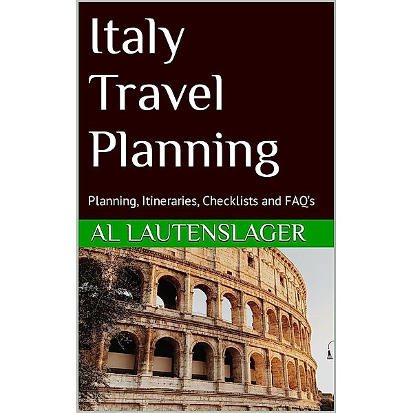 Italy Travel Planning, Al Lautenslager