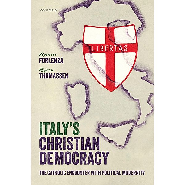 Italy's Christian Democracy, Rosario Forlenza, Bjørn Thomassen