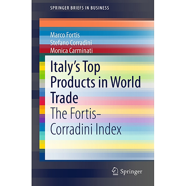 Italy's Top Products in World Trade, Marco Fortis, Stefano Corradini, Monica Carminati