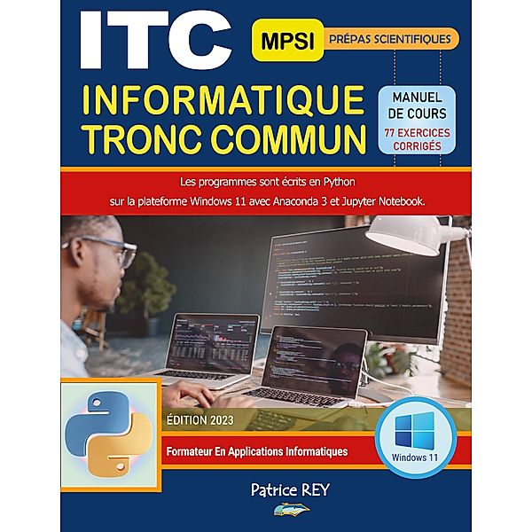 ITC informatique tronc commun Prepas MPSI, patrice rey