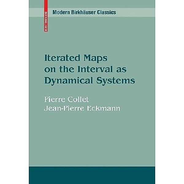 Iterated Maps on the Interval as Dynamical Systems, Pierre Collet, Jean-Pierre Eckmann