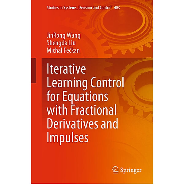 Iterative Learning Control for Equations with Fractional Derivatives and Impulses, Jinrong Wang, Shengda Liu, Michal Feckan