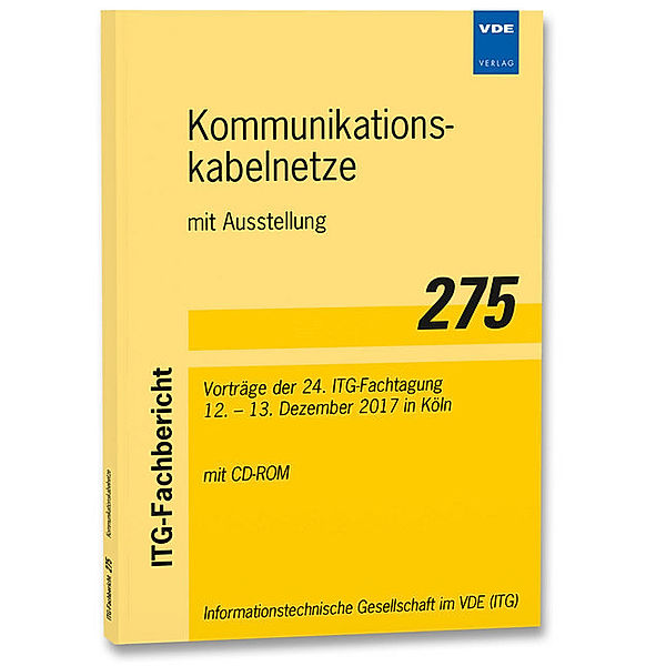 ITG-Fachberichte / ITG-Fb. 275: Kommunikationskabelnetze mit Ausstellung