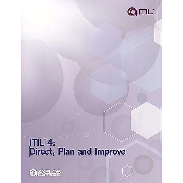 Itil 4: Direct, Plan and Improve, Axelos