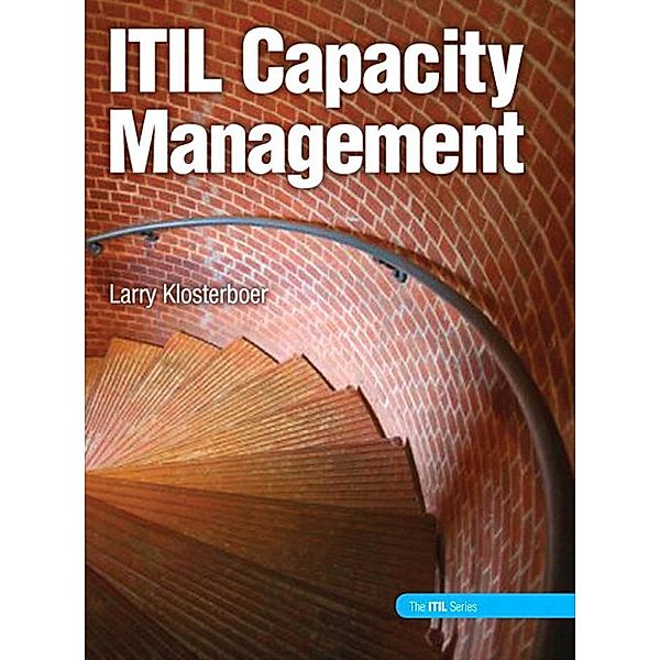 ITIL Capacity Management, Larry Klosterboer